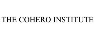 THE COHERO INSTITUTE