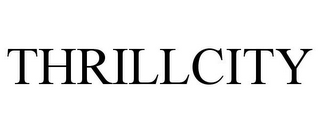 THRILLCITY