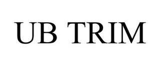 UB TRIM