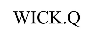 WICK.Q