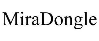 MIRADONGLE