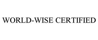 WORLD-WISE CERTIFIED