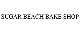 SUGAR BEACH BAKE SHOP