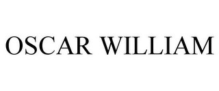 OSCAR WILLIAM