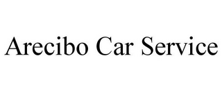 ARECIBO CAR SERVICE