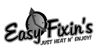 EASY FIXIN'S JUST HEAT N' ENJOY