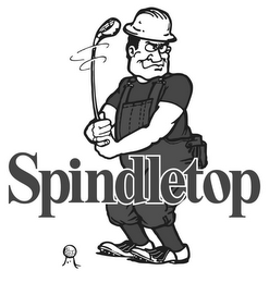 SPINDLETOP