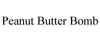 PEANUT BUTTER BOMB