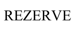 REZERVE