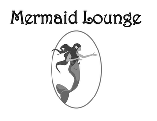 MERMAID LOUNGE