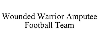 WOUNDED WARRIOR AMPUTEE FOOTBALL TEAM