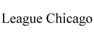 LEAGUE CHICAGO