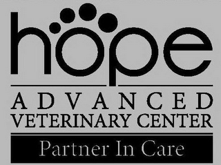 HOPE ADVANCED VETERINARY CENTER PARTNER IN CARE