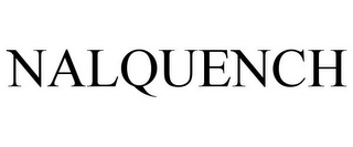 NALQUENCH