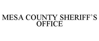 MESA COUNTY SHERIFF'S OFFICE