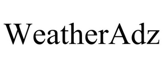 WEATHERADZ