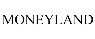 MONEYLAND