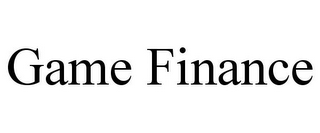 GAME FINANCE