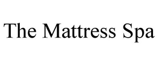 THE MATTRESS SPA