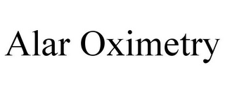 ALAR OXIMETRY