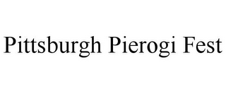 PITTSBURGH PIEROGI FEST