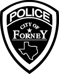 POLICE CITY OF FORNEY