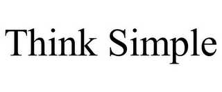 THINK SIMPLE