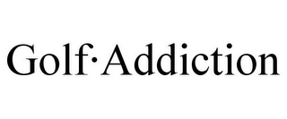 GOLF·ADDICTION