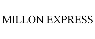 MILLON EXPRESS