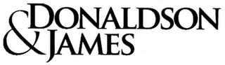 DONALDSON & JAMES