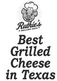 RUTHIE'S ROLLING CAFE BEST GRILLED CHEESE IN TEXAS