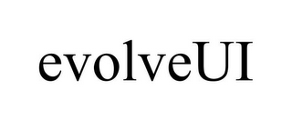 EVOLVEUI