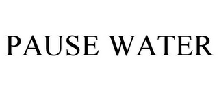 PAUSE WATER