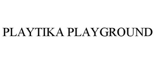 PLAYTIKA PLAYGROUND