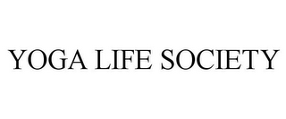 YOGA LIFE SOCIETY