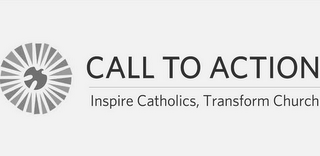 CALL TO ACTION INSPIRE CATHOLICS, TRANSFORM CHURCH