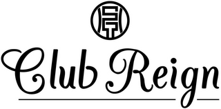 CLUB REIGN