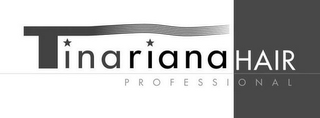 TINA RIANA HAIR PROFESSIONAL