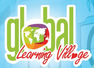 GLOBAL LEARNING VILLAGE