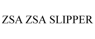 ZSA ZSA SLIPPER