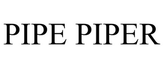 PIPE PIPER