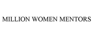 MILLION WOMEN MENTORS