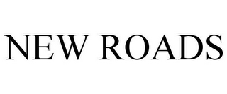 NEW ROADS