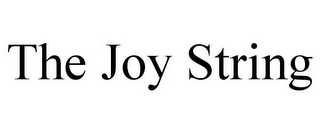 THE JOY STRING