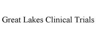 GREAT LAKES CLINICAL TRIALS