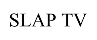 SLAP TV