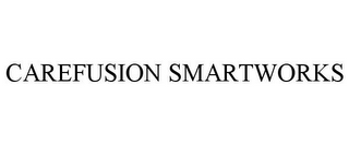 CAREFUSION SMARTWORKS