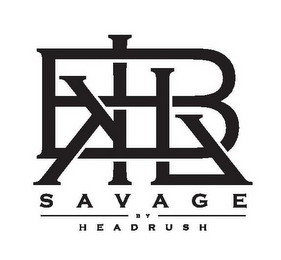 BLK SAVAGE BY HEADRUSH