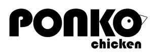 PONKO CHICKEN