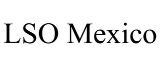 LSO MEXICO